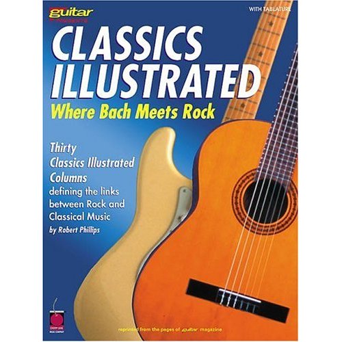 Classics Illustrated Where Bach Meets Rock